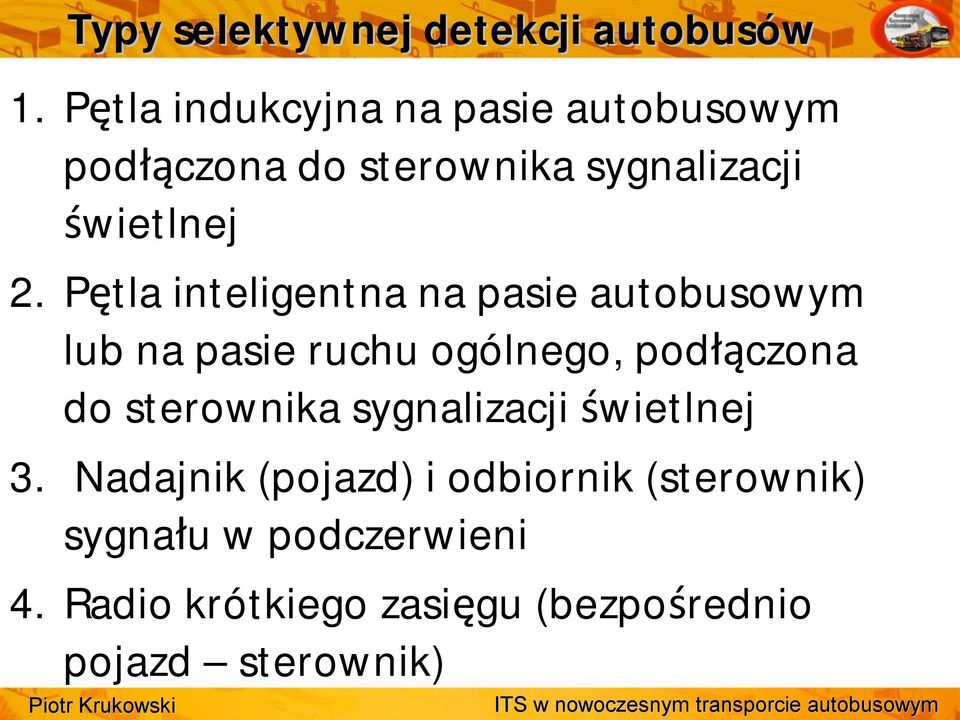 Pętla inteligentna na pasie autobusowym lub na pasie ruchu ogólnego, podłączona do