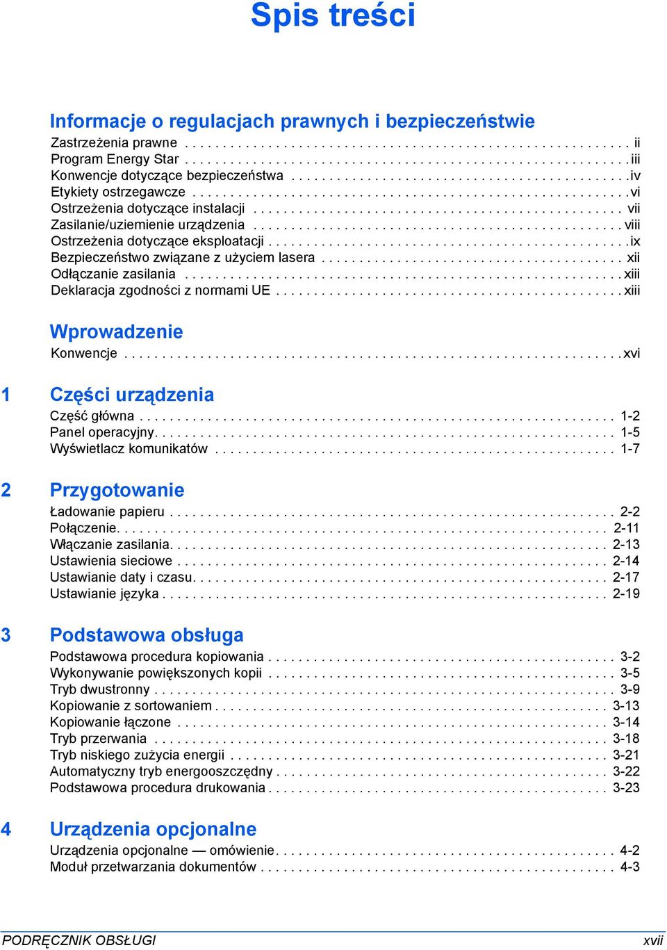 .........................................................vi Ostrzeżenia dotyczące instalacji................................................. vii Zasilanie/uziemienie urządzenia.