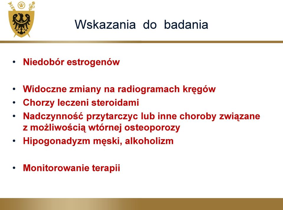 przytarczyc lub inne choroby związane z możliwością wtórnej