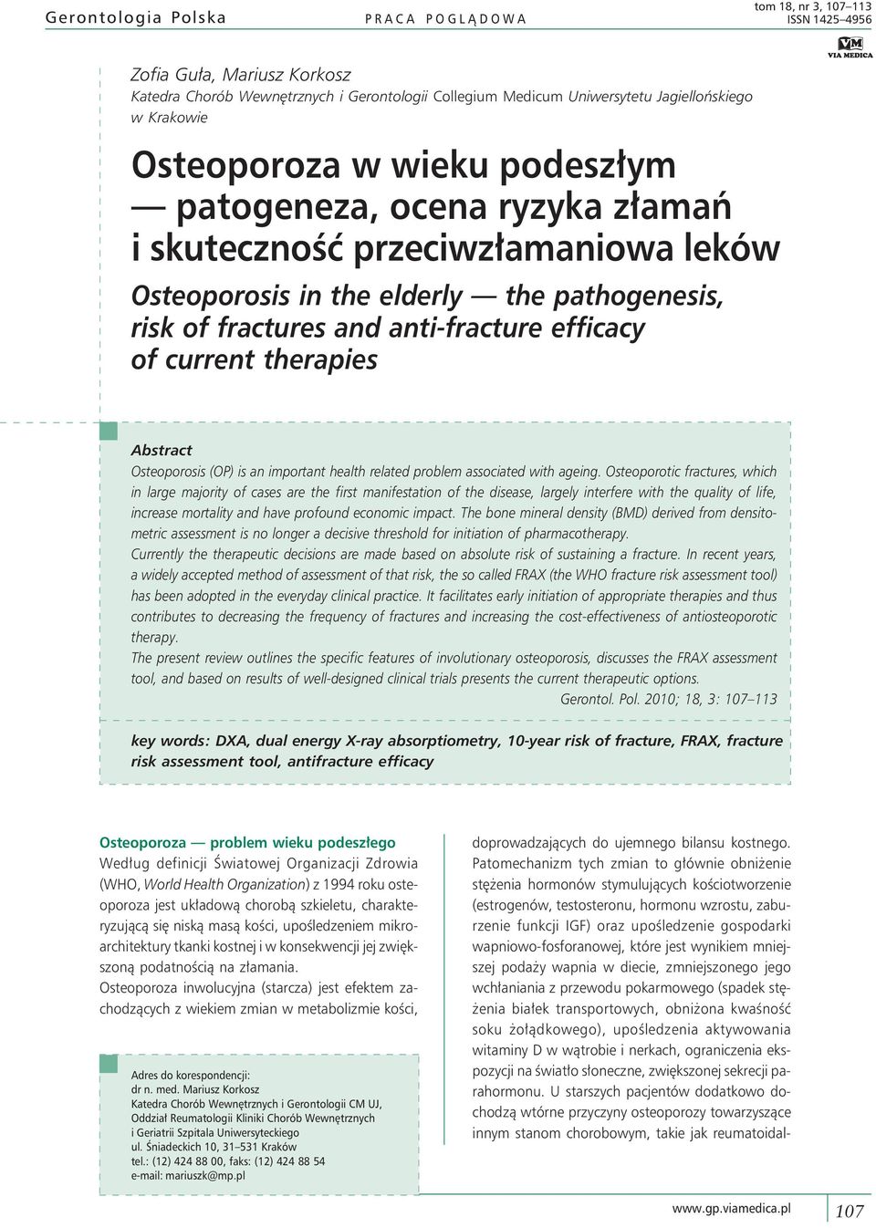 of current therapies Abstract Osteoporosis (OP) is an important health related problem associated with ageing.