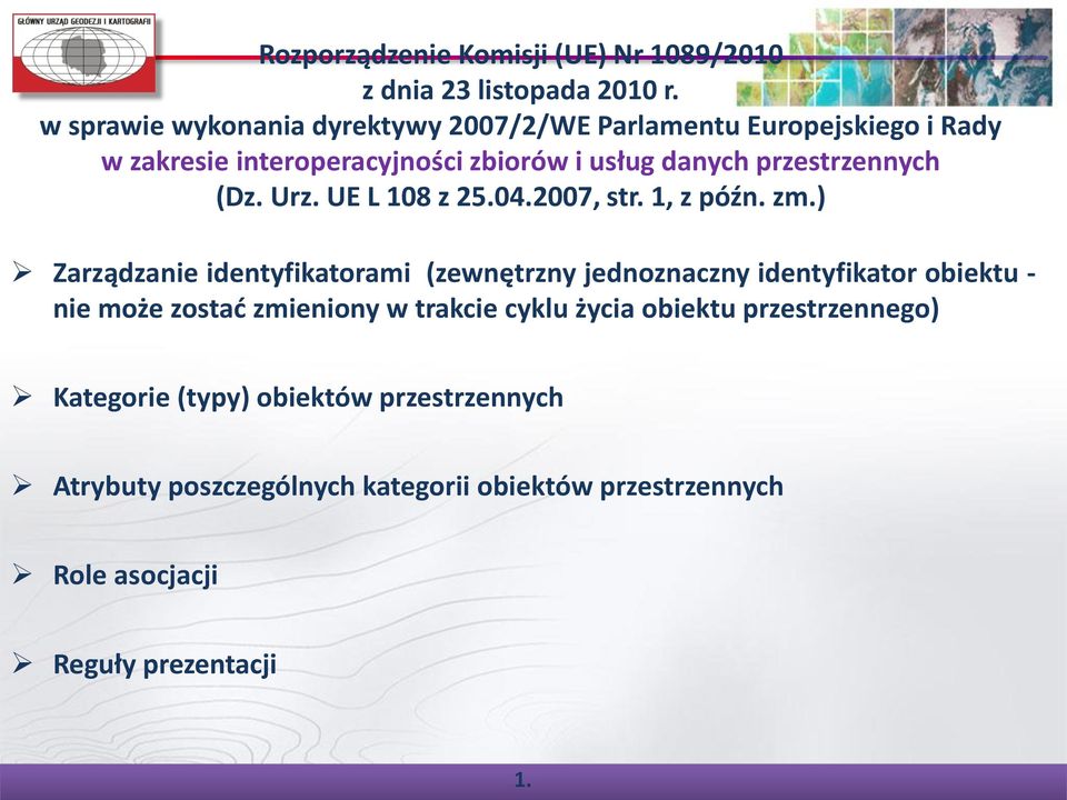przestrzennych (Dz. Urz. UE L 108 z 25.04.2007, str. 1, z późn. zm.