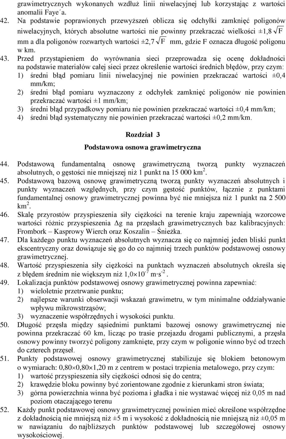 ±2,7 F mm, gdzie F oznacza długość poligonu w km. 43.