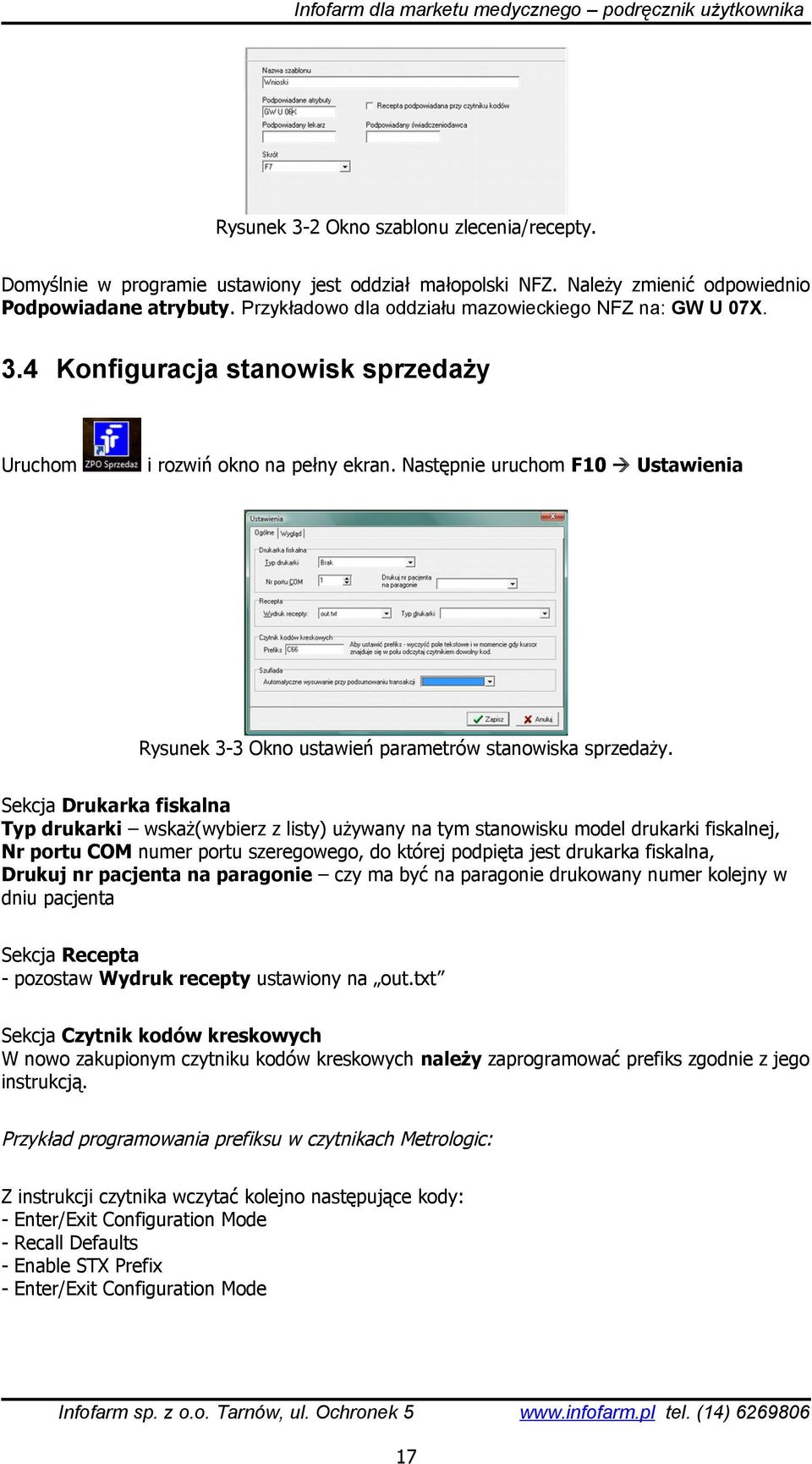 Następnie uruchom F10 Ustawienia Rysunek 3-3 Okno ustawień parametrów stanowiska sprzedaży.