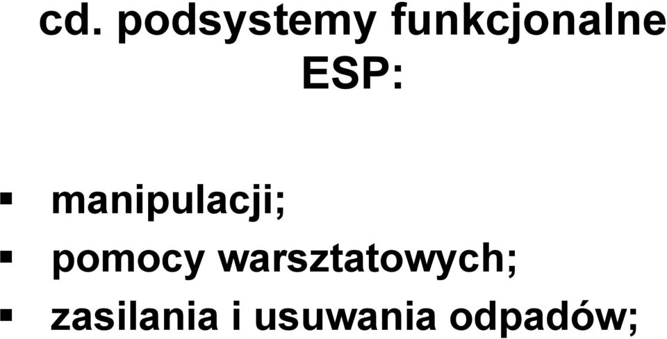 manipulacji; pomocy