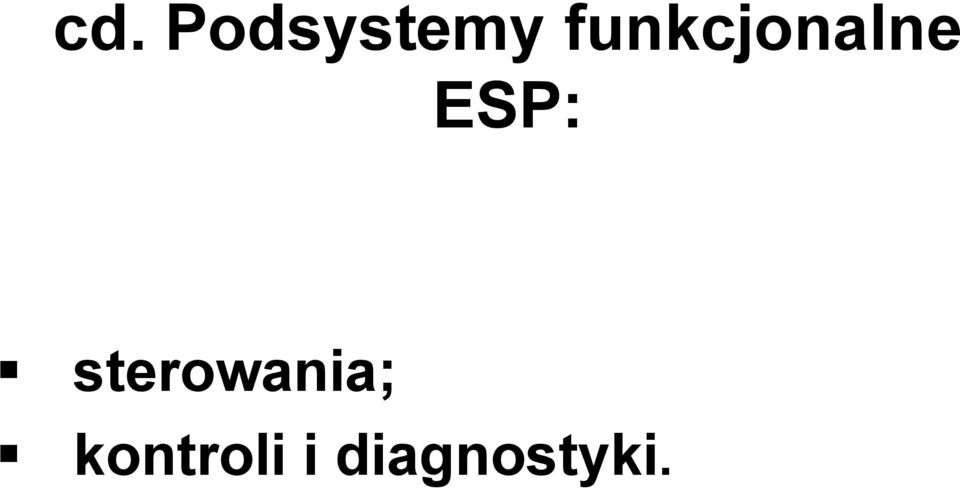 ESP: sterowania;