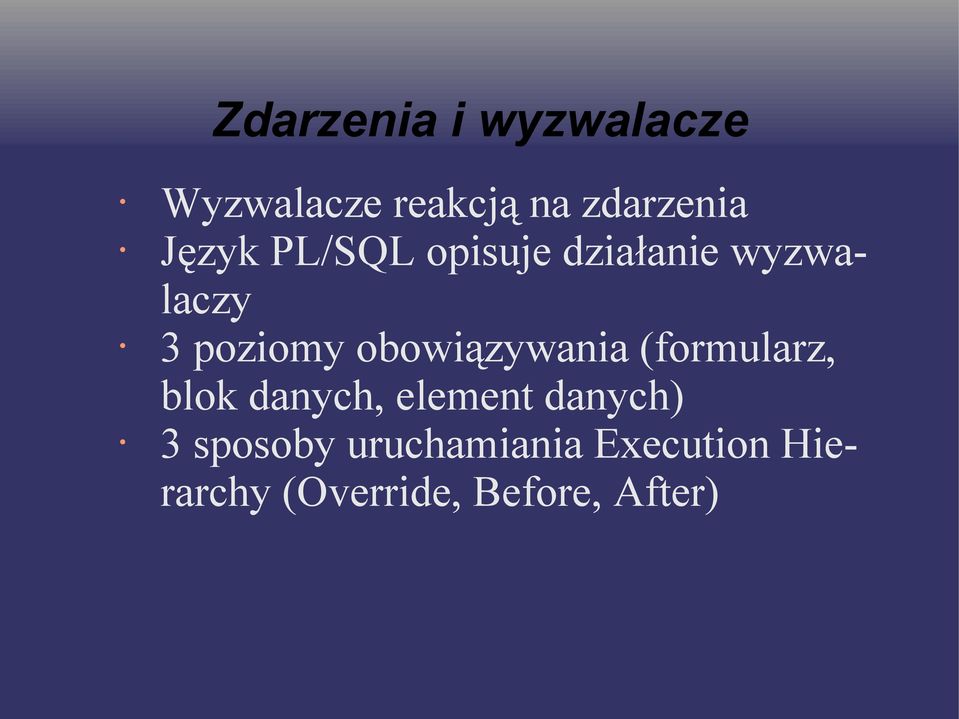 obowiązywania (formularz, blok danych, element danych) 3