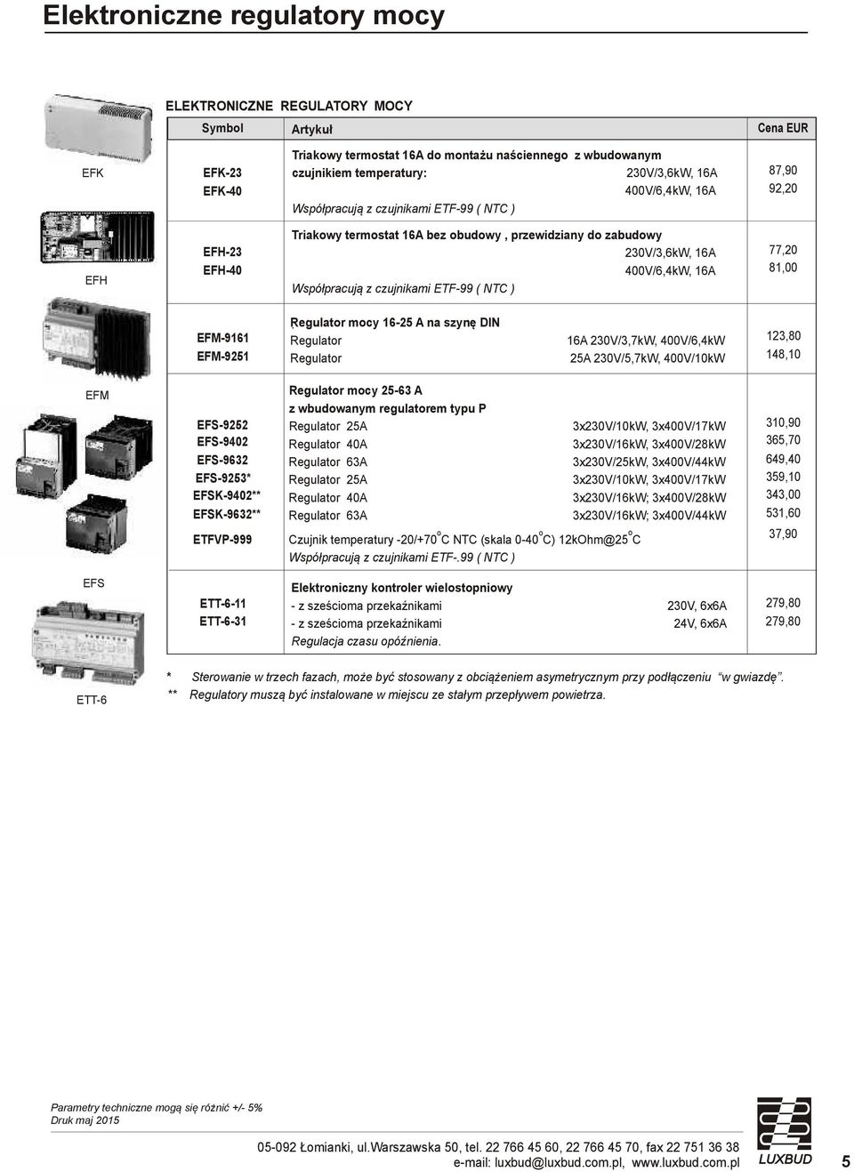 77,20 81,00 EFM-9161 EFM-9251 Regulatr.