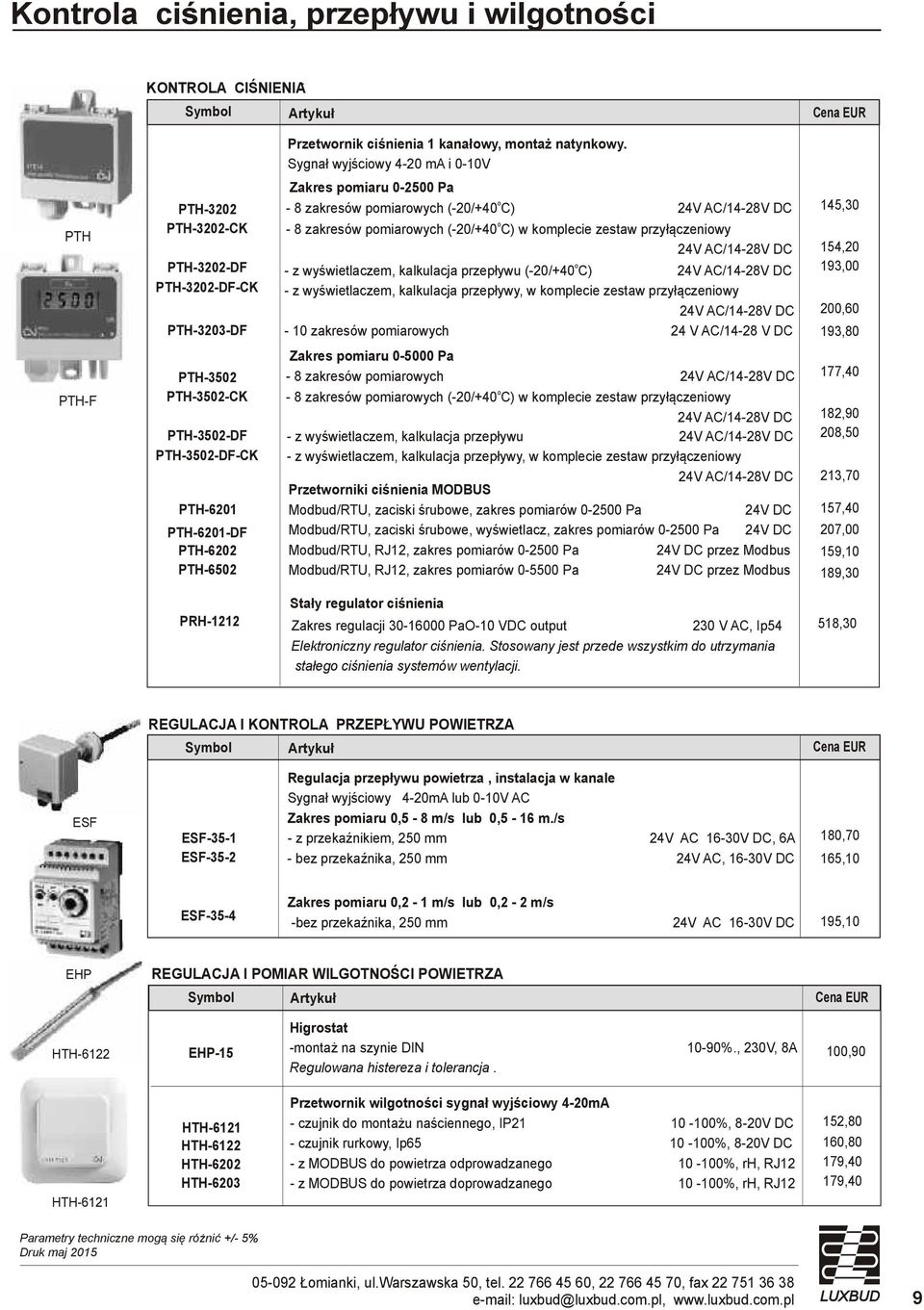 (-20/+40 C) w kmplecie zestaw przyłączeniwy 24V AC/14-28V DC - z wyświetlaczem, kalkulacja przepływu (-20/+40 C) 24V AC/14-28V DC - z wyświetlaczem, kalkulacja przepływy, w kmplecie zestaw