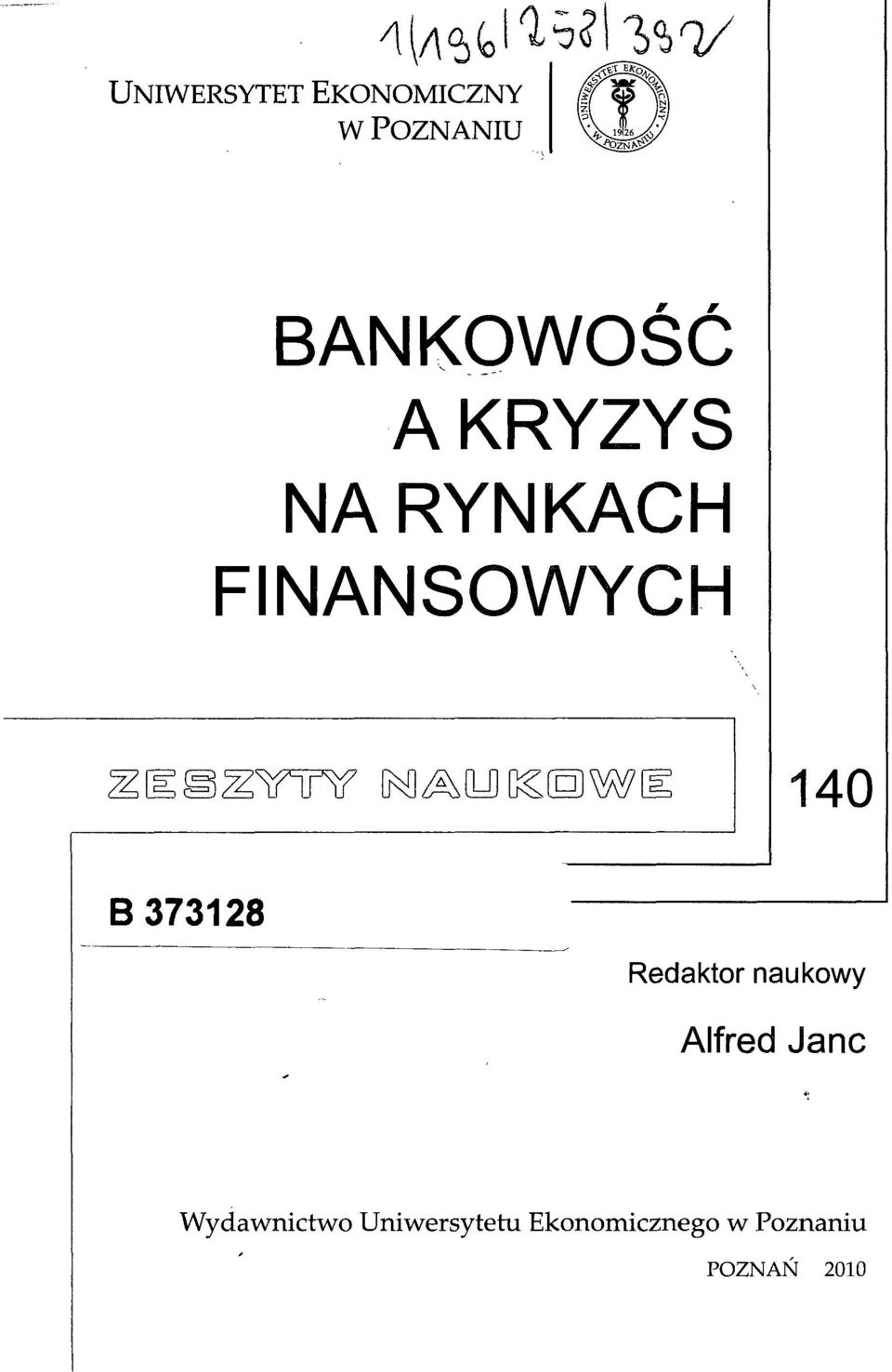 Redaktor naukowy Alfred Janc Wydawnictwo