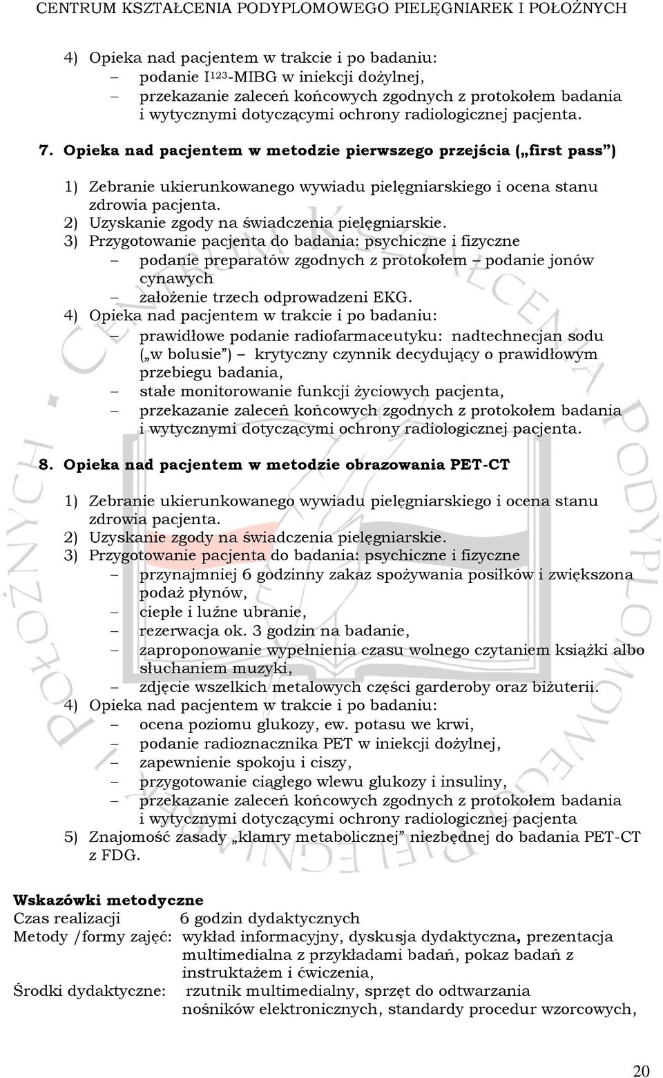 2) Uzyskanie zgody na świadczenia pielęgniarskie.