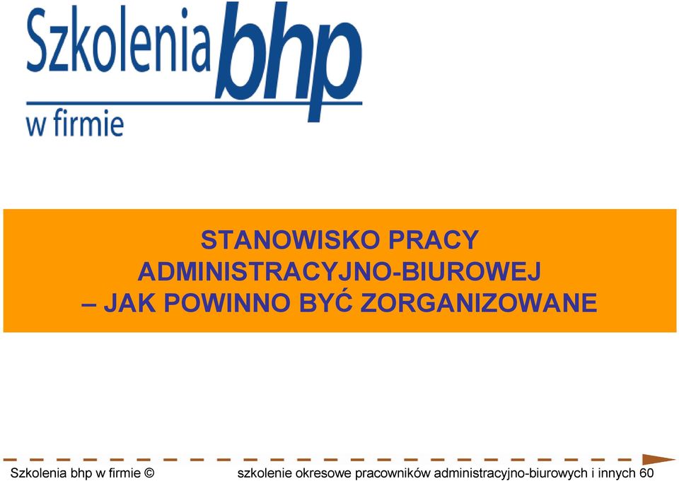 ZORGANIZOWANE Szkolenia bhp w firmie