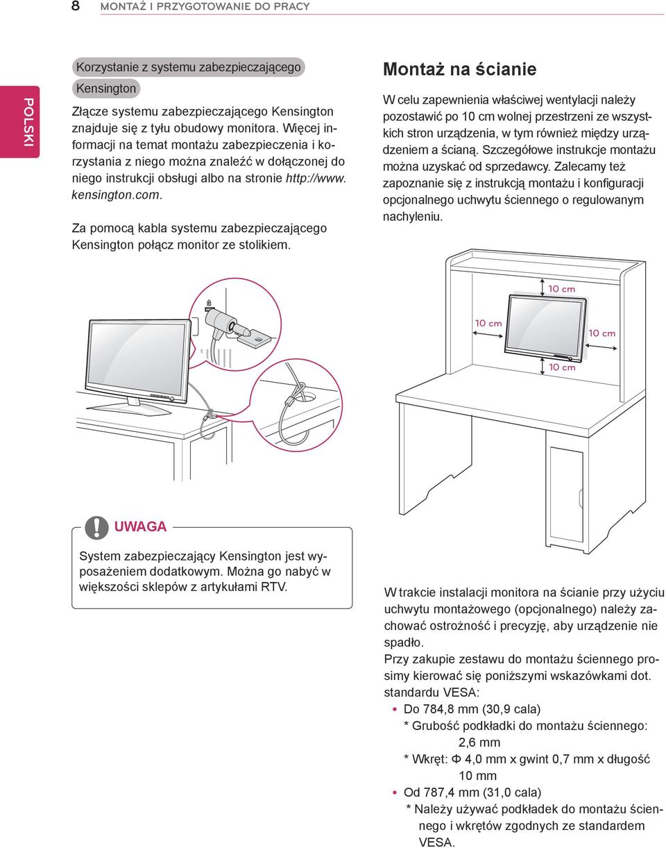 Za pomocą kabla systemu zabezpieczającego Kensington połącz monitor ze stolikiem.