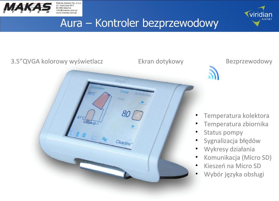 Temperatura kolektora Temperatura zbiornika Status pompy