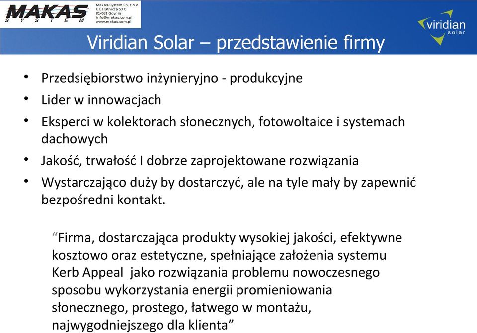 zapewnić bezpośredni kontakt.