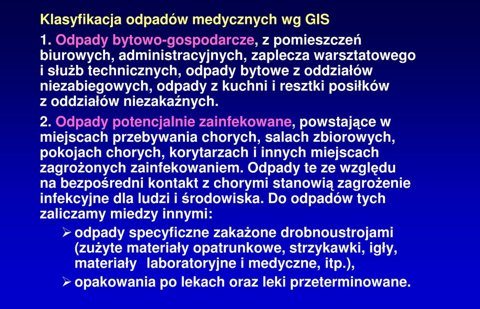 oddziałów niezakaźnych. 2.