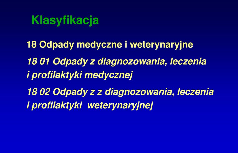 leczenia i profilaktyki medycznej 18 02