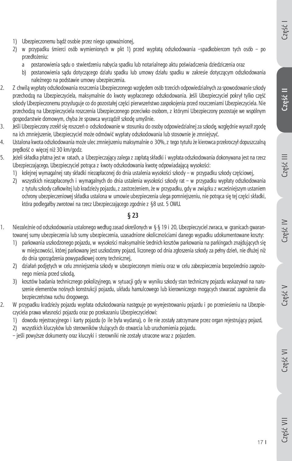 należnego na podstawie umowy ubezpieczenia. 2.