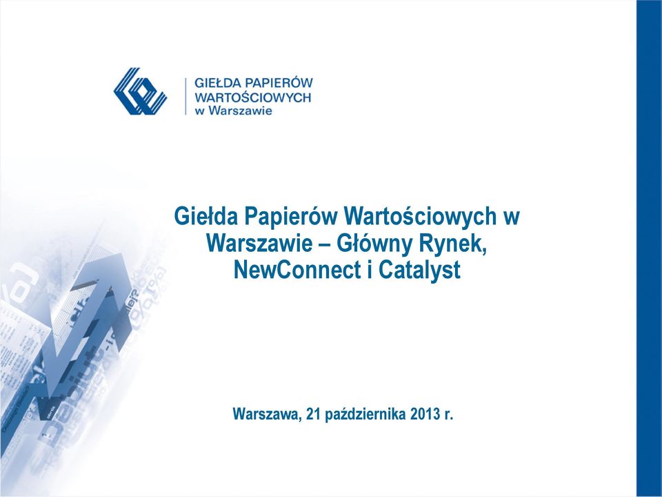 Główny Rynek, NewConnect i