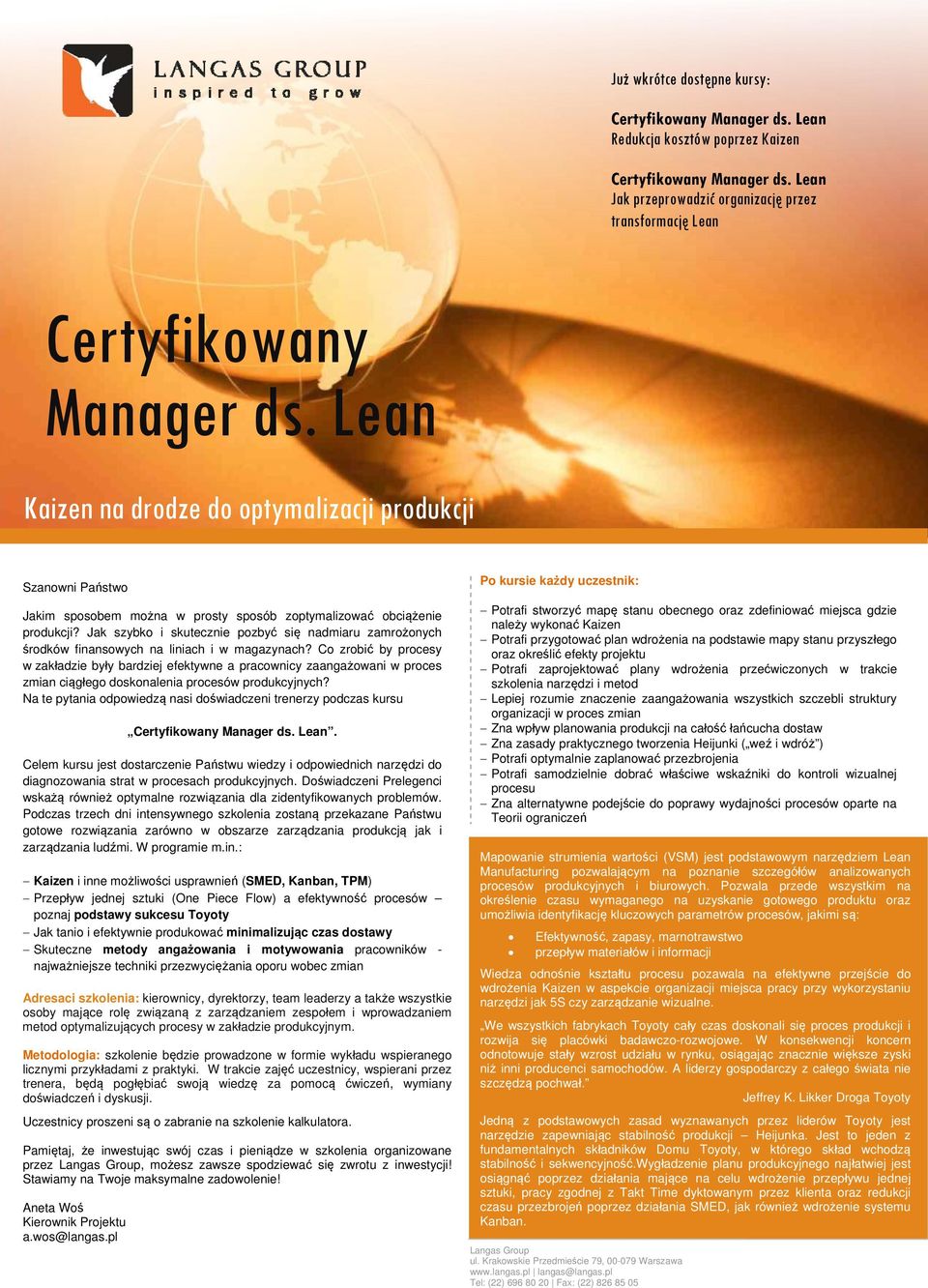 Co zrobić by procesy w zakładzie były bardziej efektywne a pracownicy zaangażowani w proces zmian ciągłego doskonalenia procesów produkcyjnych?