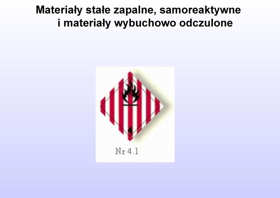 samoreaktywne i
