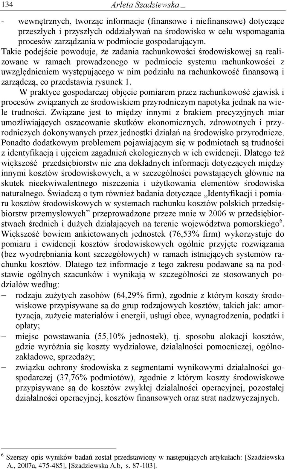 finansową i zarządczą, co przedstawia rysunek 1.