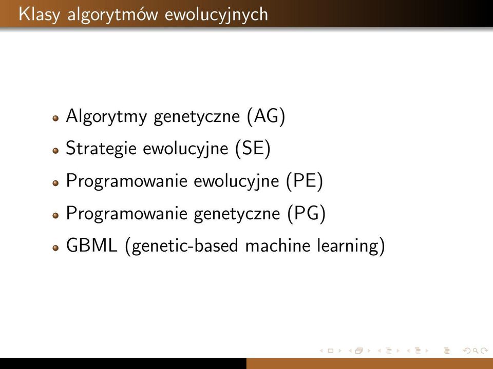 Programowanie ewolucyjne (PE) Programowanie