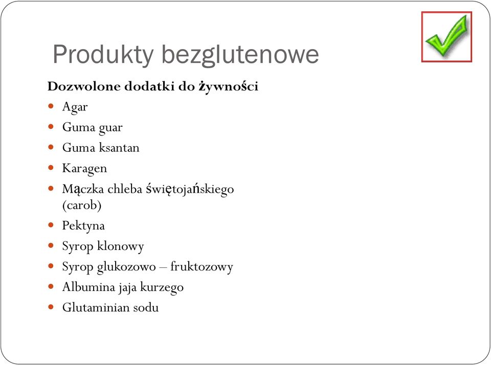 świętojańskiego (carob) Pektyna Syrop klonowy Syrop