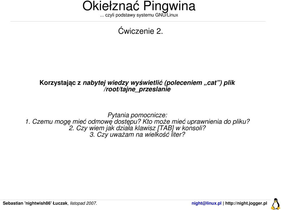 /root/tajne_przeslanie Pytania pomocnicze: 1.