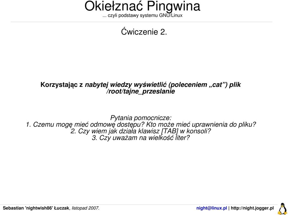 /root/tajne_przeslanie Pytania pomocnicze: 1.