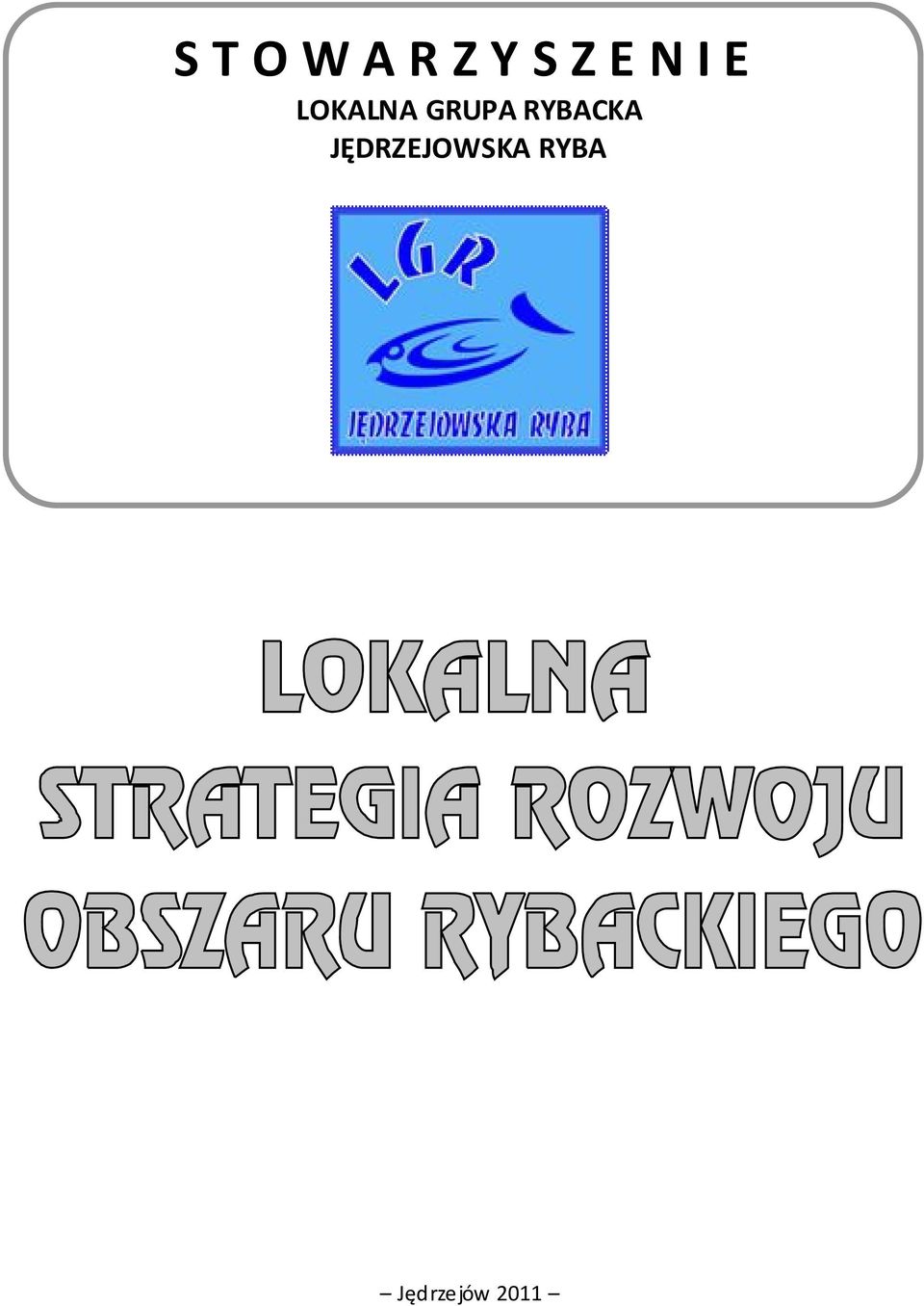 GRUPA RYBACKA