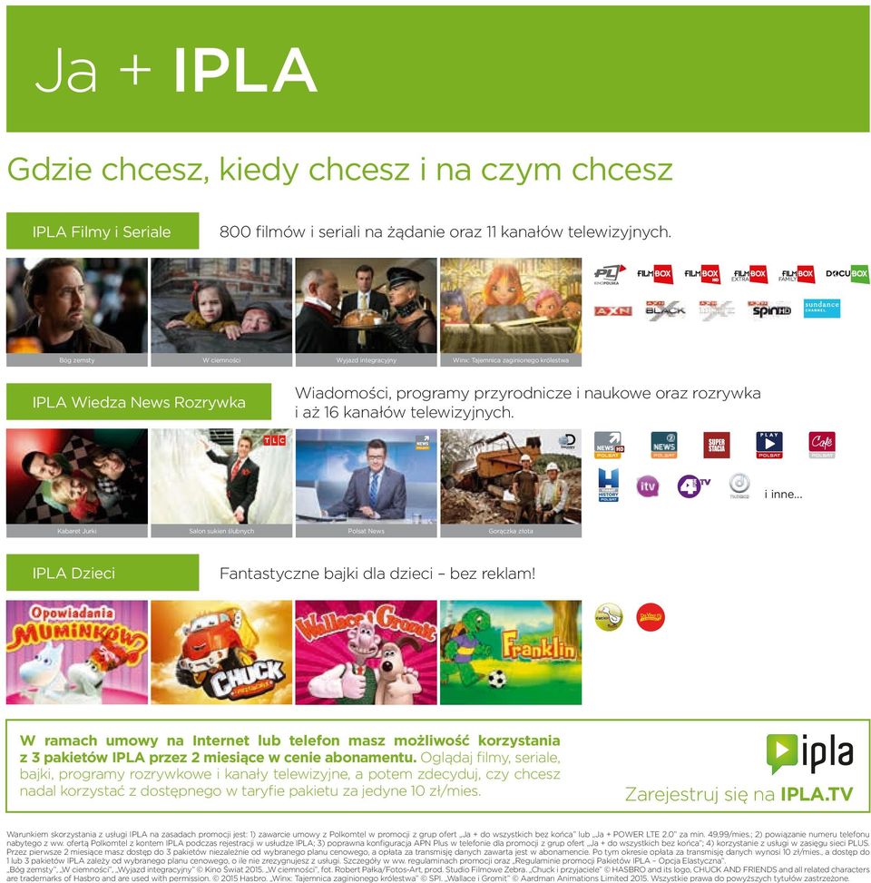 i inne... Kabaret Jurki Salon sukien ślubnych Polsat News Gorączka ota IPLA Dzieci Fantastyczne bajki dla dzieci bez reklam!