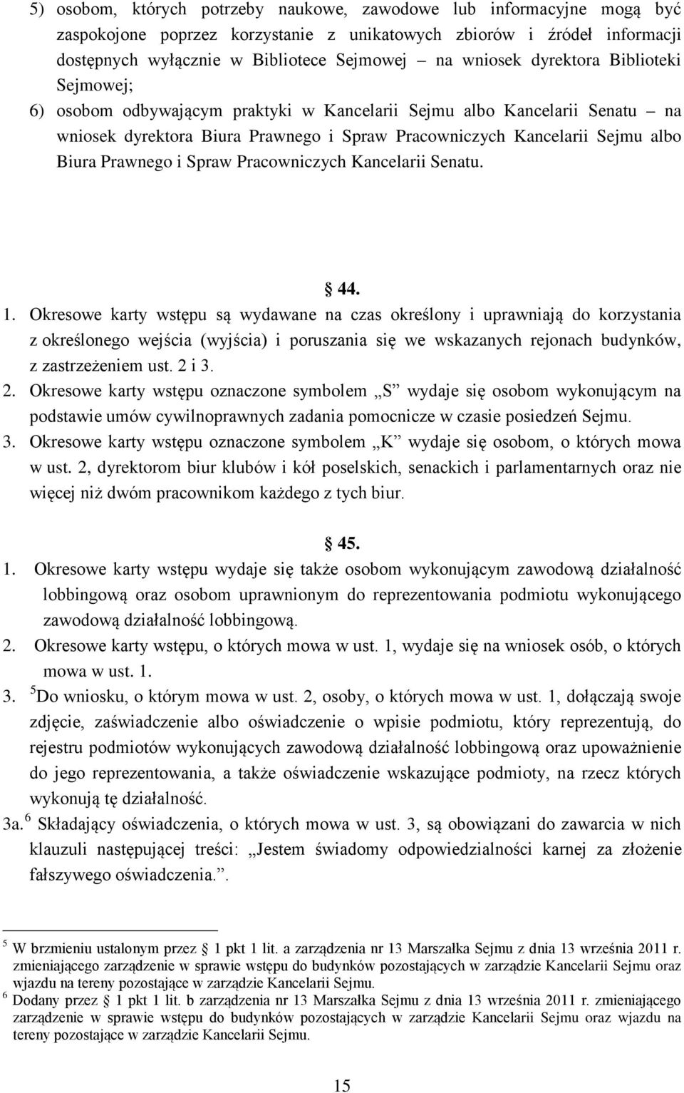 i Spraw Pracowniczych Kancelarii Senatu. 44. 1.