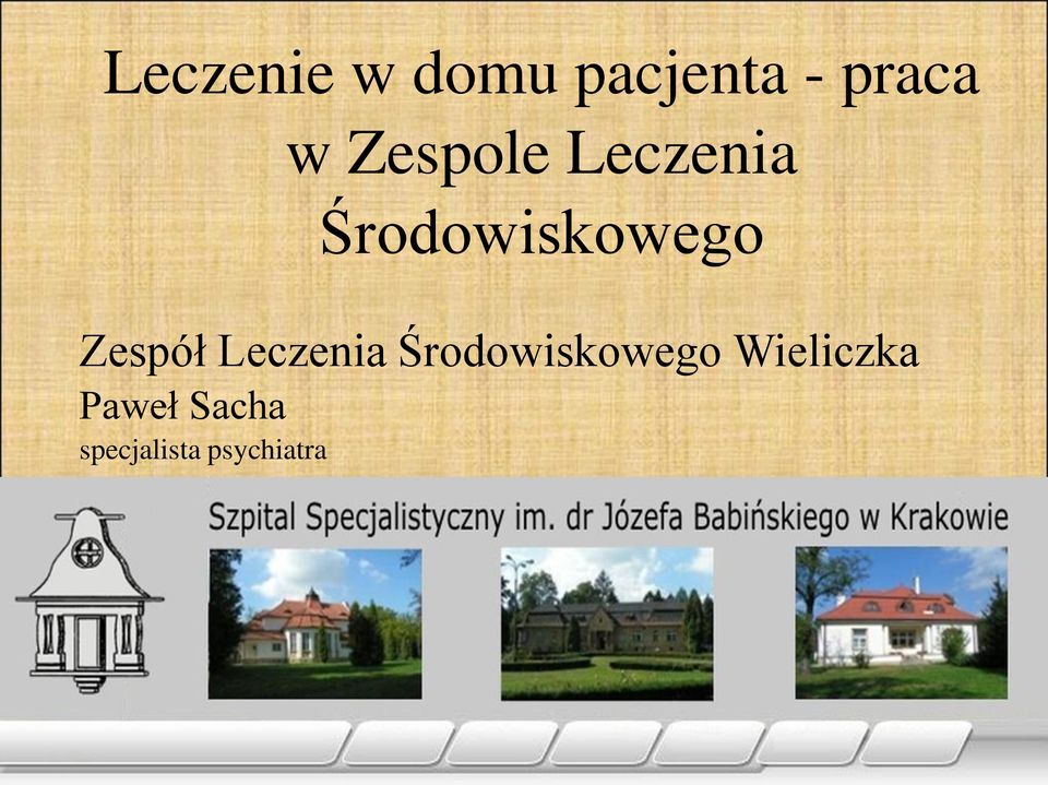 Zespół Leczenia Środowiskowego