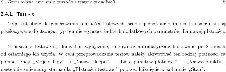 żadnych dodatkowych parametrów dla nowej płatności.
