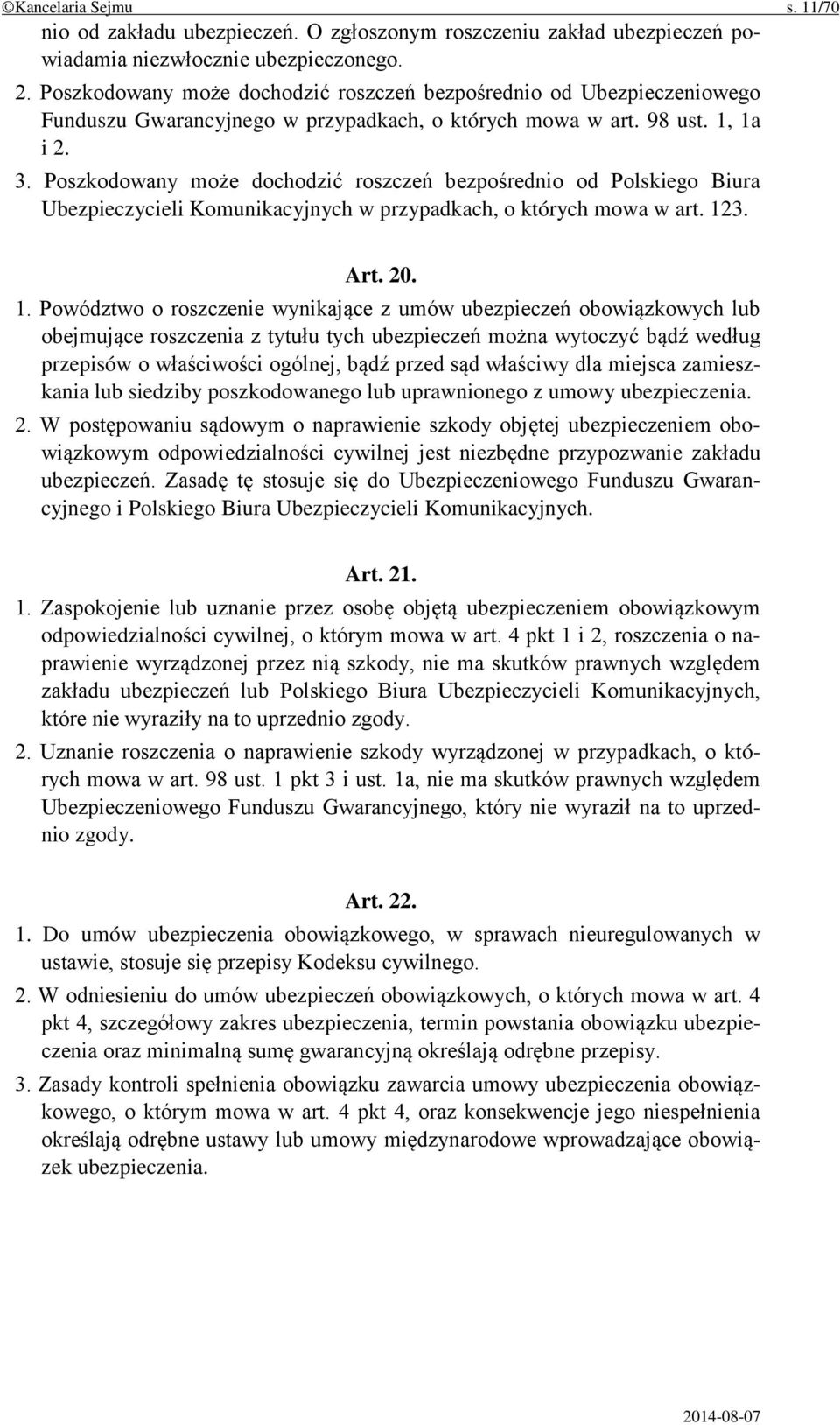 Poszkodowany może dochodzić roszczeń bezpośrednio od Polskiego Biura Ubezpieczycieli Komunikacyjnych w przypadkach, o których mowa w art. 12