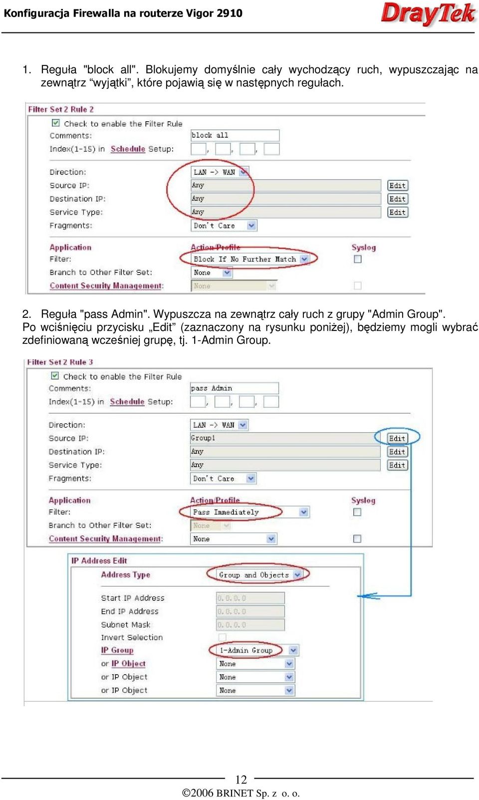 pojawią się w następnych regułach. 2. Reguła "pass Admin".