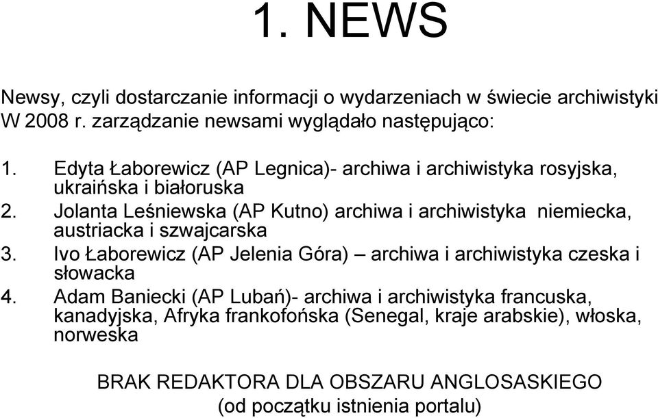 Jolanta Leśniewska (AP Kutno) archiwa i archiwistyka niemiecka, austriacka i szwajcarska 3.