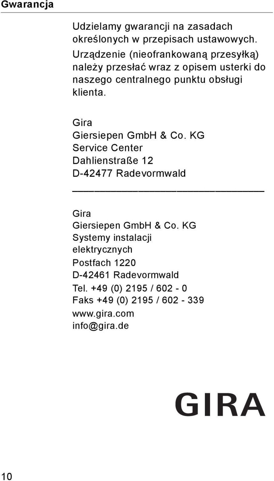 klienta. Gira Giersiepen GmbH & Co.