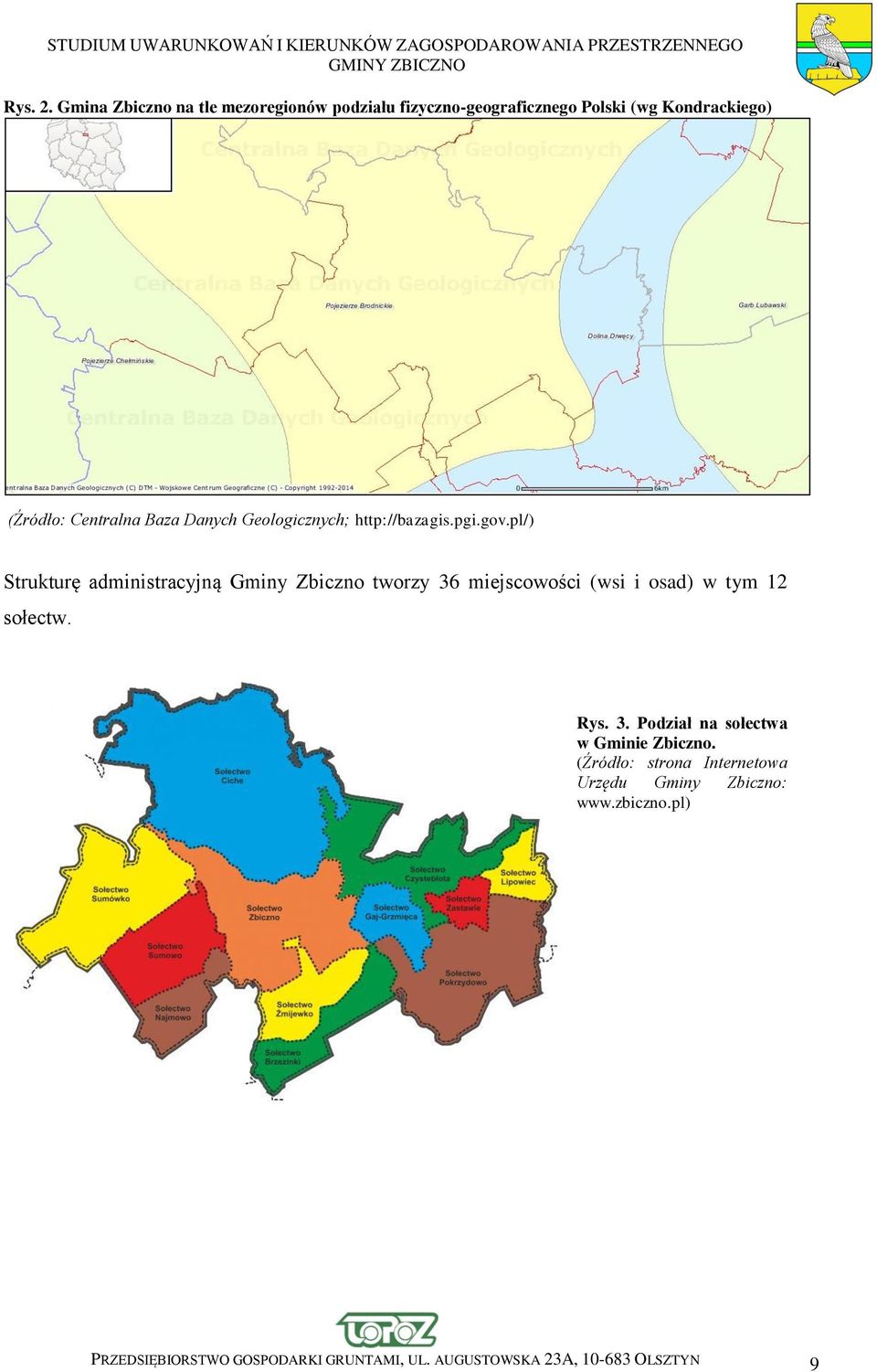 (Źródło: Centralna Baza Danych Geologicznych; http://bazagis.pgi.gov.