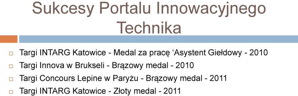 Brukseli - Brązowy medal - 2010 Targi Concours Lepine w