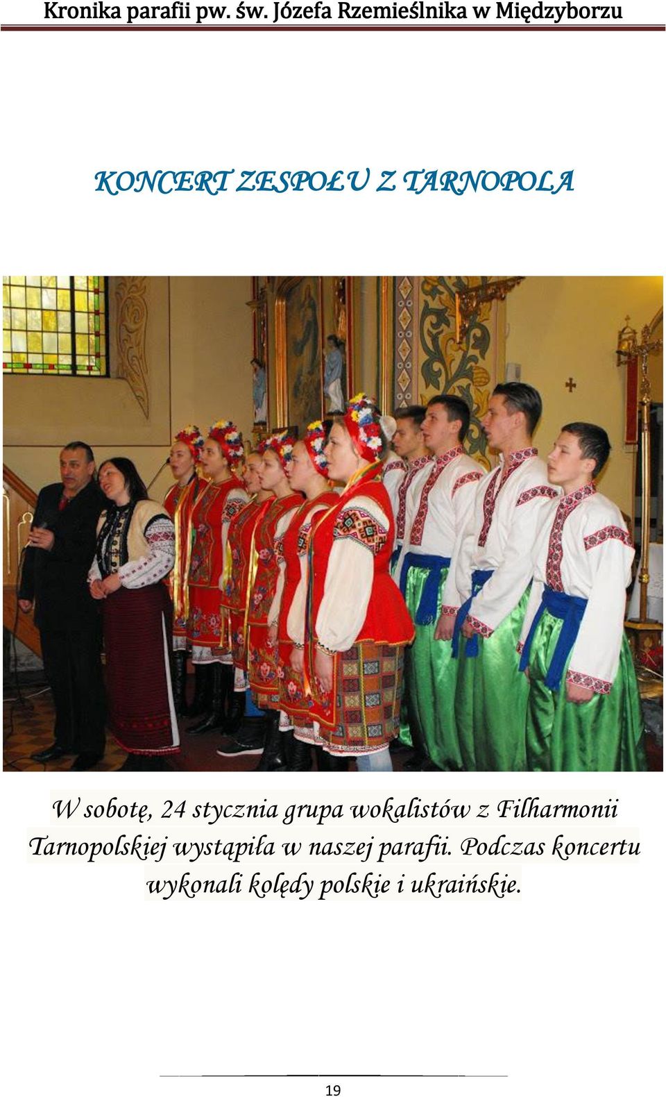 Tarnopolskiej wystąpiła w naszej parafii.
