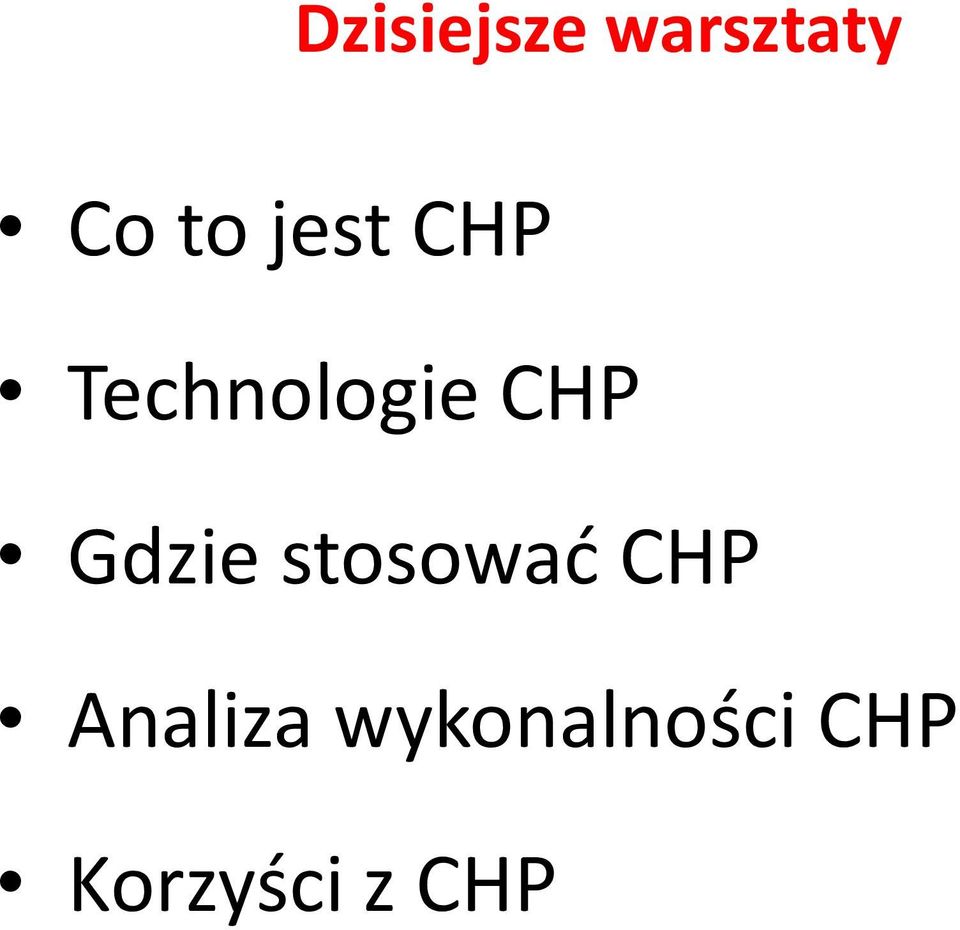 Gdzie stosować CHP Analiza