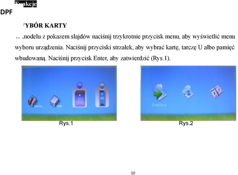 Naciśnij przyciski strzałek, aby wybrać kartę, tarczę U albo pamięć