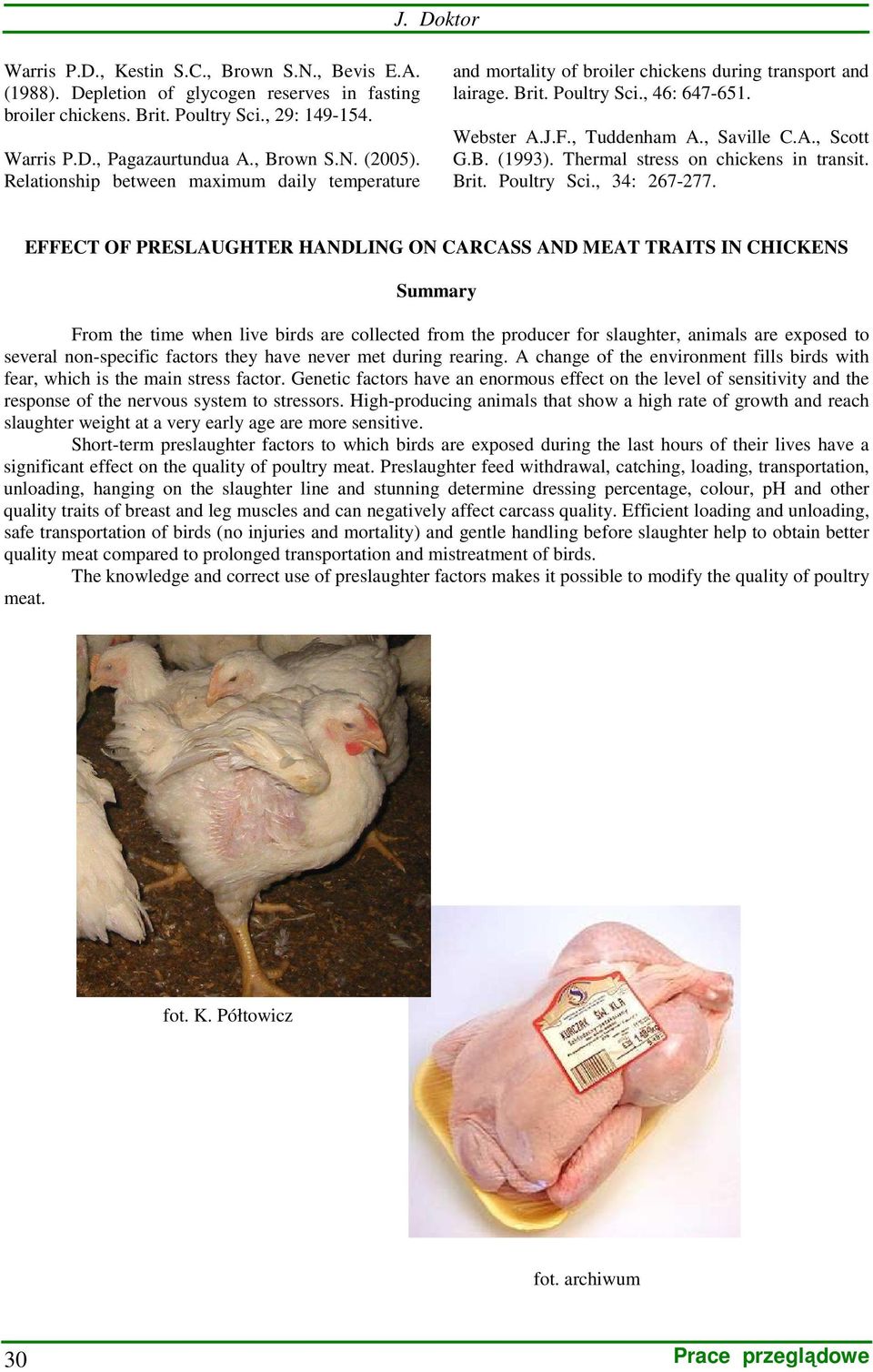 Thermal stress on chickens in transit. Brit. Poultry Sci., 34: 267-277.