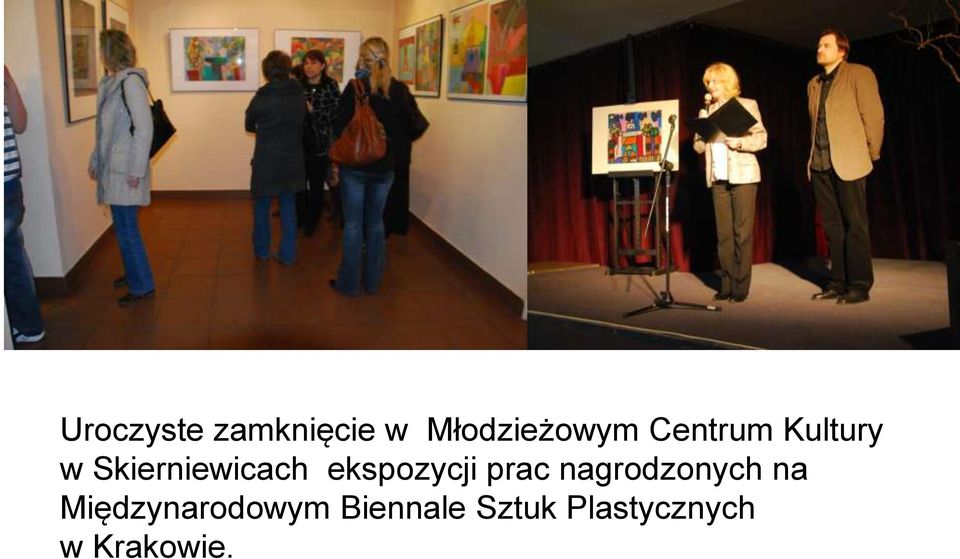 ekspozycji prac nagrodzonych na