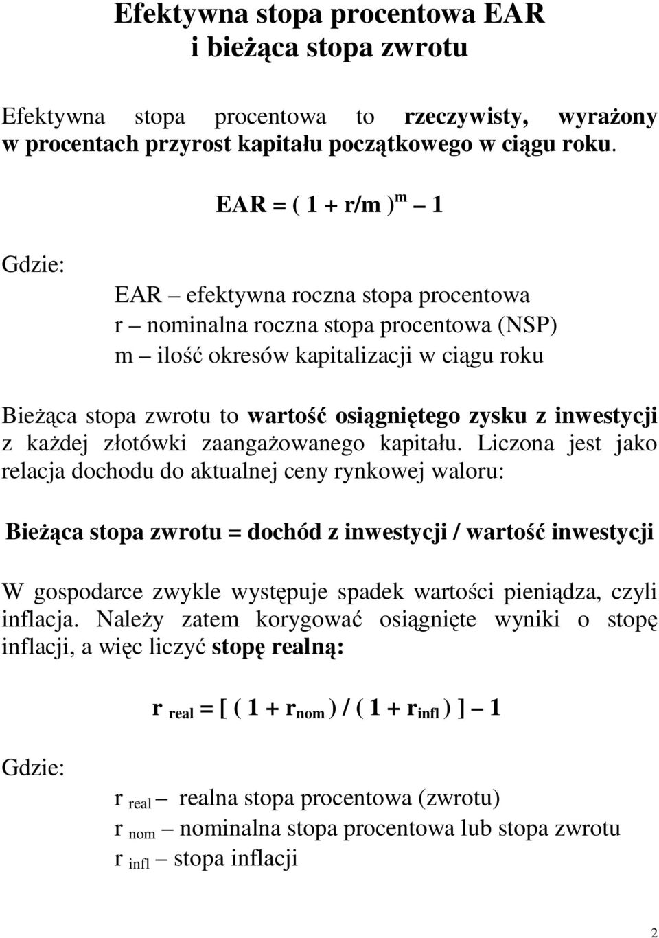 inwestycji z każdej złotówki zaangażowanego kapitału.