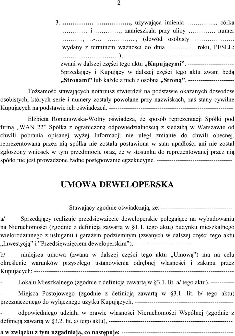 Stronami lub każde z nich z osobna Stroną.