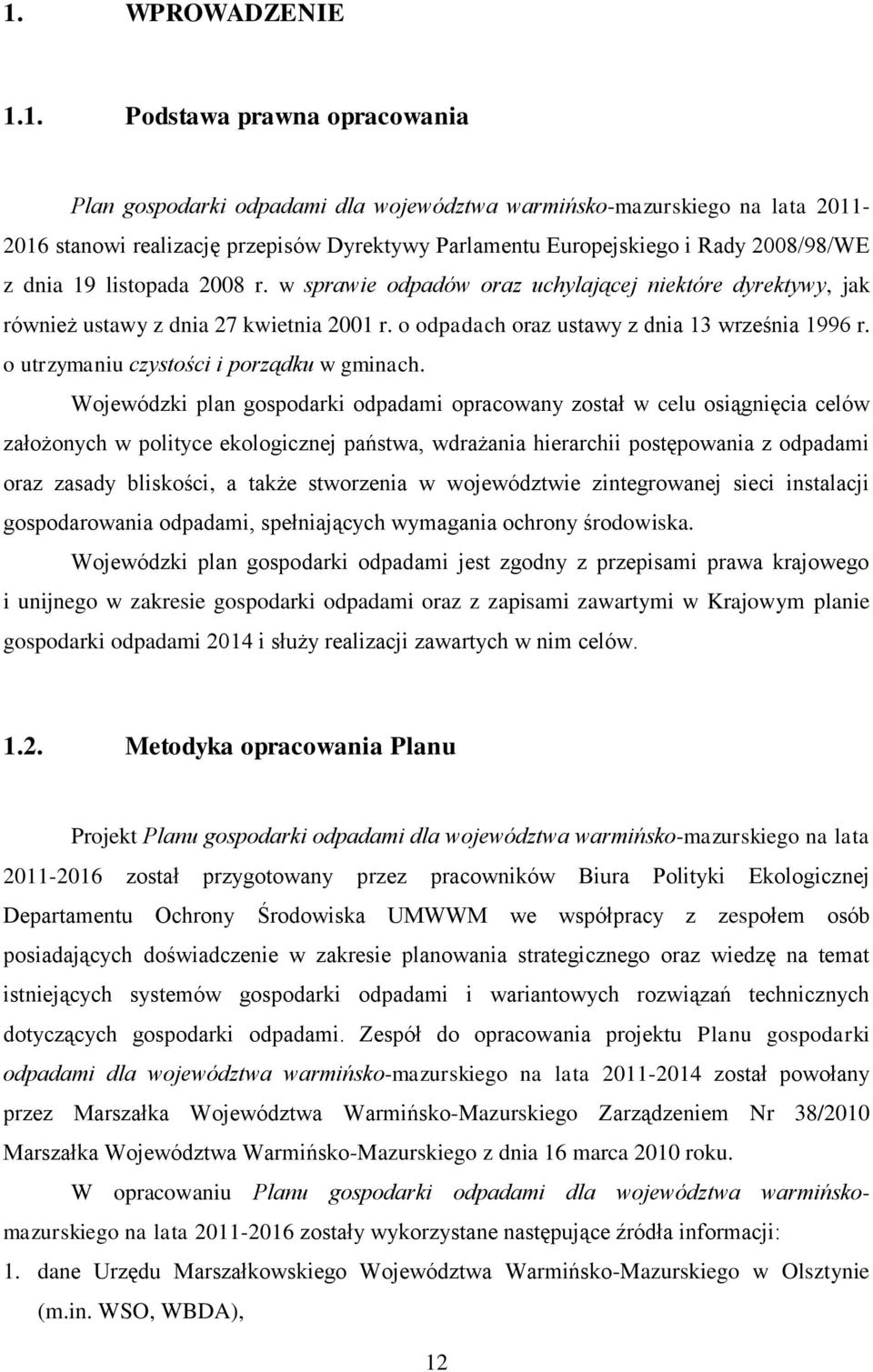 o utrzymaniu czystości i porządku w gminach.