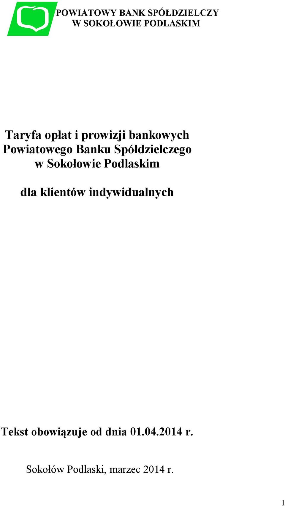 w Sokołowie Podlaskim dla klientów indywidualnych Tekst