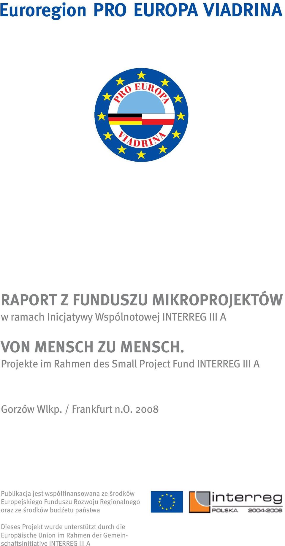ekte im Rahmen des Small Proj